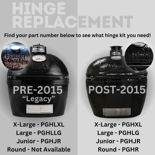 Hinge replacement guide for Primo grills with images of pre-2015 and post-2015 models