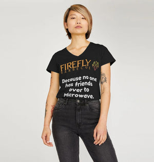 Black Women's V neck T Shirt - Friends Over styled casually with jeans, featuring Firefly Barbecue logo and microwave quote in bold print.